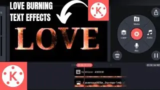 Fire 2 Text effect // kinemaster LOVE Burning effect // how to make lyrics effect on kinemaster