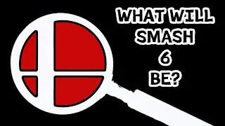 Smash 6 Might Not Be What You Think