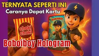 Beruntung! Dapat Kartu Hologram Boboiboy Choki-Choki | Unboxing & Koleksi Langka