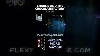 Charlie And The Chocolate Factory | PS2 2005 | FLX 4