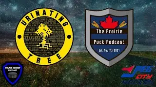 Prairie Puck Podcast Ep. 11 - Shitstravaganza!!! Ft. UrinatingTree!!!