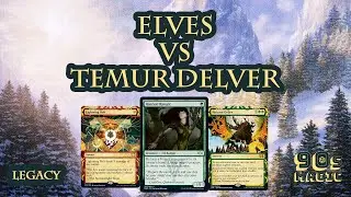 Elves vs Temur RUG Delver [MTG Legacy 2021]