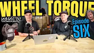 WHEEL TORQUE, эпизод 6: местный и международный контент, ShermanL, Kingsong F22, Begode BLITZ, скидка + 200 долларов
