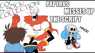 When You Mess Up The Script [UNDERTALE Comic Dub]
