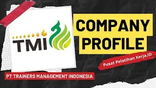 COMPANY PROFILE PT TRAINERS MANAGEMENT INDONESIA