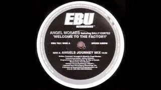 &Aacute;ngel Moraes Feat Sally Cortez - Welcome To The Factory (Angels Journey Mix)
