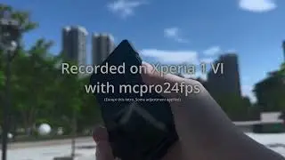 Recorded on Xperia 1 VI with mcpro24fps (HDR)