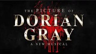 Dorian Gray Musical 2:11 In Your Thoughts Audio Only