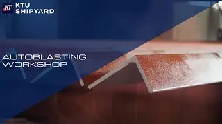 A look inside KTU Shipyard Autoblasting Workshop!