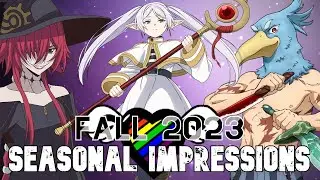 Fall Anime 2023~ Seasonal Impressions