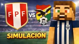 &Uacute;ltima SIMULACI&Oacute;N del a&ntilde;o: Per&uacute; 🇵🇪 🆚 Bolivia 🇧🇴 | Minecraft F&uacute;tbol | Minecraft_FC 