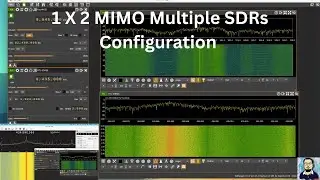 How to Configure Multiple SDRs on a Single Device | 1X2 MIMO | HackRF RTL-SDR | PlutoSDR