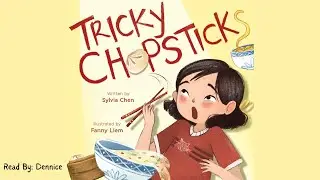 Хитрые палочки для еды 🥢 | Забавная история для чтения вслух о том, как узнавать что-то новое