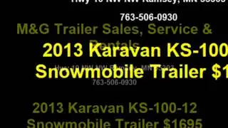 2013 Karavan KS-100-12 Snowmobile Trailer $1695 763-506-0930 by M&G Trailer Sal