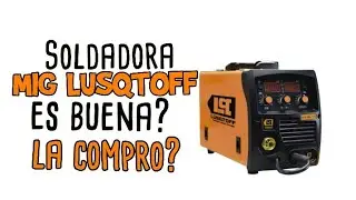 soldadora mig  lusqtoff 185 vs 175 evo..