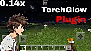 TorchGlow Plugin For MCPE 0.14 - 0.15.10| Realstic  Dynamic Lightning for MCPE