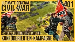 Historische Echtzeit-Strategie |  #01 Ultimate General: Civil War | Konföderierten-Kampagne