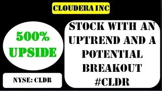 Cloudera Inc Stock with an uptrend and a potential breakout #cldr - cldr stock