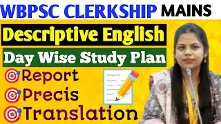 WBPSC CLERKSHIP MAINS।। Descriptive English Strategy. Best Day Wise Study Plan. Model Answers Pdf👇