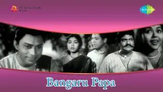 Bangaru Papa | Vennala Pandhirilona song