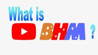 What is BHM in Youtube Logo ??