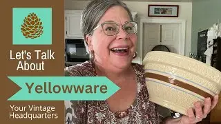 Yellowware 101: History, Identification, Values