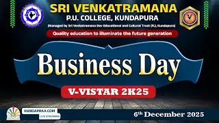 Business Day | Sri Venkataramana P.U. College Kundapura | VISTAR 2K25 | Towards Spreading Business