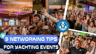9- Networking tips for yachting events