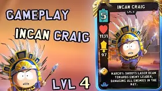 Gameplay Incan Craig Lvl 4 | South Park Phone Destroyer
