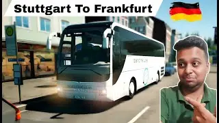 FERNBUS COACH SIMULATOR | STUTTGART TO FRANKFURT | FULL BUS JOURNEY | PC HINDI GAMEPLAY