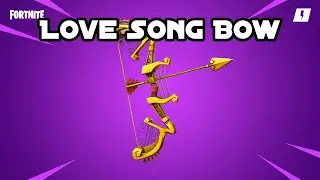 Fortnite Love Song Bow Rework