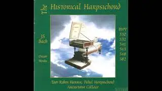 J.S. Bach on Pedal Harpsichord (10/13): Prelude in e minor BWV 548