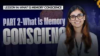 L13: Consciousness – Understanding Awareness and Mind | Eduveda Academy