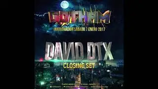 Gotham - 7/1/2017 - Closing set by David DTX (Freestyle set)