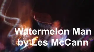 Live Looping & Trumpet Improv on 'Watermelon Man' by Les McCann s158 plus loop