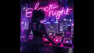 Avento - Electric Night