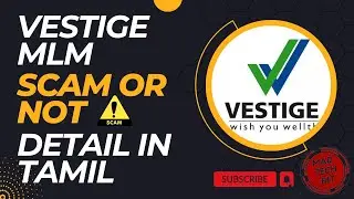 VESTIGE MLM Company is SCAM or NOT Detailed Explanation in Tamil | Dont Start This Before Watch🛑🚫