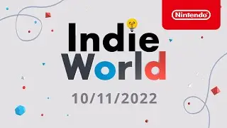 Indie World Showcase &ndash; 10/11/2022 (Nintendo Switch)