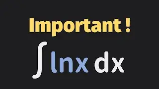 Integration of ln(x) by Parts - Integrate Natural Log | Integration | Calculus | Glass of Numbers