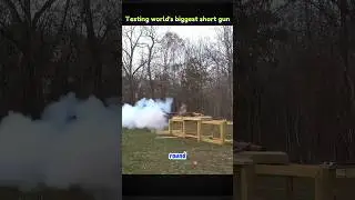 Testing world's biggest shot Gun