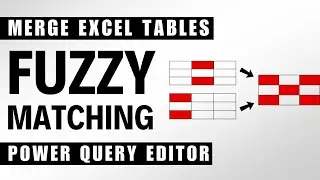Fuzzy Matching in Power Query: Compare, Combine, and Clean Similar Data Tables | Excel Power Query