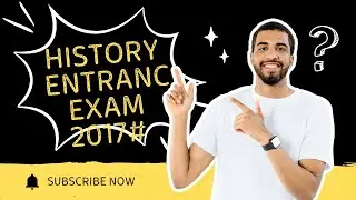 history entrance 2017#history entrance exam 2017 / entrance exam 2017#history_exam​ #entrance_exam​ 