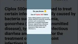 ciplox 500 tablet    Ciprofloxacin tablet