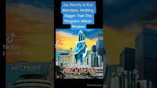 Jay Worthy & Roc Marciano- Nothing Bigger Than The Program: Album Review