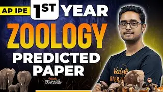 AP Inter 1st Year Zoology Predicted Paper | IPE 2024 | Ajay Sir | Vedantu Telugu