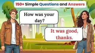 150+ Simple Questions and Answers for Everyday English Conversation | Learn English