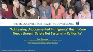 Addressing Undocumented Immigrants' Health Care Needs through Saftey Net Systems in CA