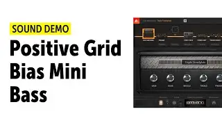 Positive Grid Bias Mini Bass demo (no talking)