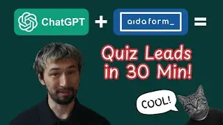 Build a Lead Generation Quiz in 30 Minutes with ChatGPT + AidaForm