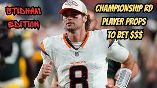 NFL CHAMPIONSHIP ROUND PLAYER PROPS THAT YOU NEED TO BET $$$
